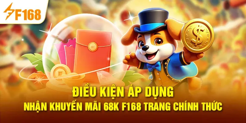 F168 7 Người chơi cần chú ý đến điều kiện của chương trình khuyến mãi